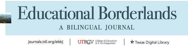 Educational Borderlands: A Bilingual Journal (EBBJ)